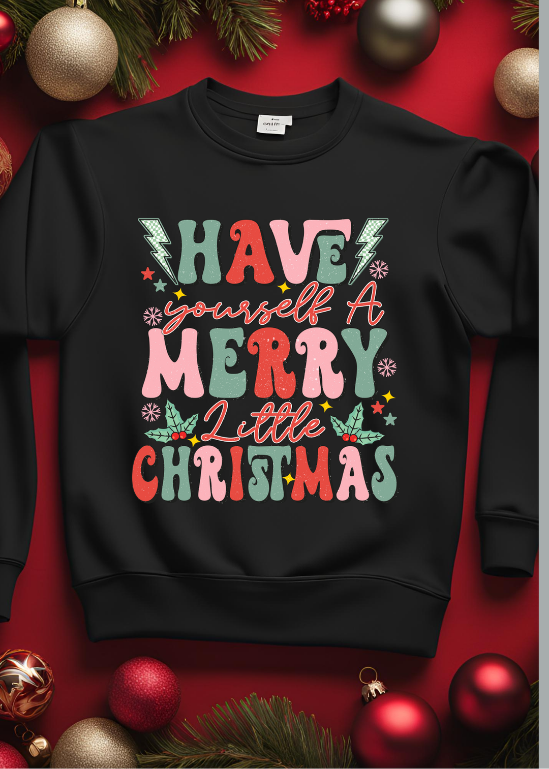 HAVE YOURSELF TEE OR CREWNECK