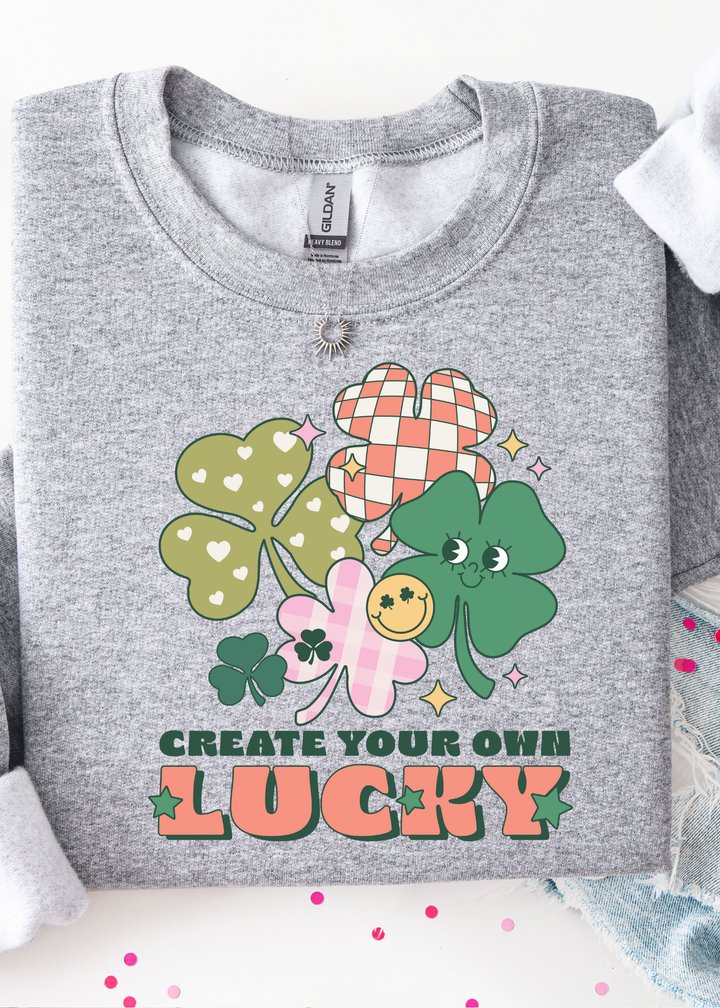 Create Your Luck Graphic Tee or Sweatshirt