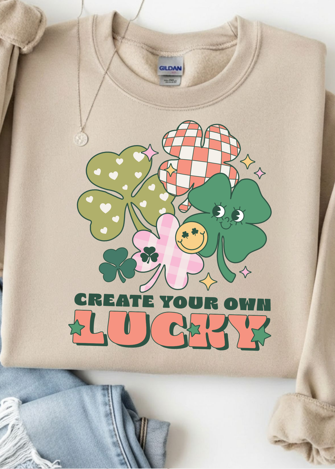 Create Your Luck Graphic Tee or Sweatshirt