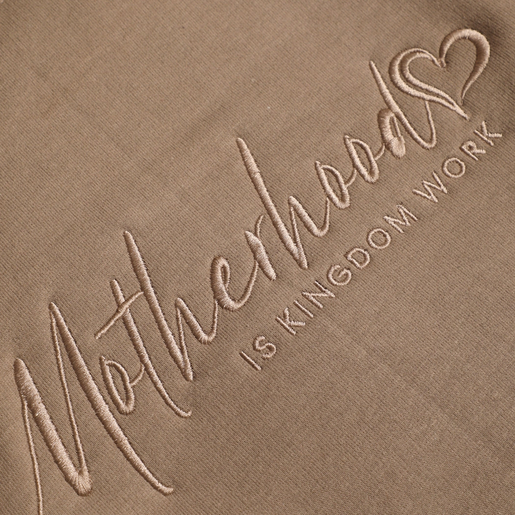 Motherhood Is Kingdom Work Embroidered Sweatshirt - Ships Jan 16th