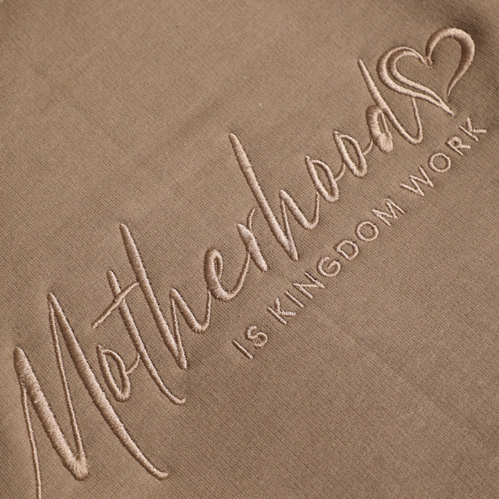 Motherhood Is Kingdom Work Embroidered Sweatshirt - Ships Jan 16th