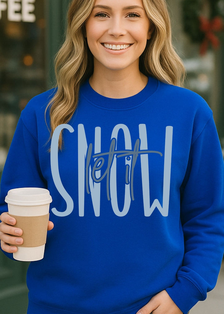LET IT SNOW SWEATSHIRT