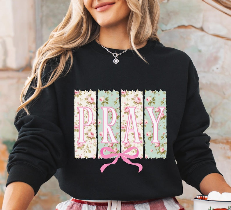 Floral Pray Graphic Tee or Sweatshirt